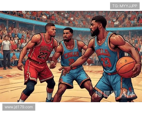 NBA骑士与公牛精彩对决视频直播全程回顾与赛后分析