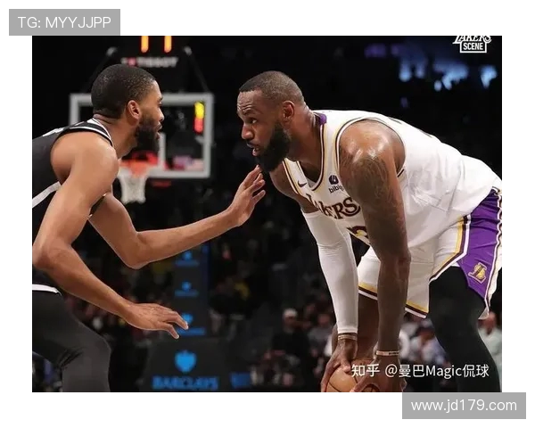 湖人对阵篮网精彩直播回顾与赛后分析尽在这里 湖人对阵篮网精彩直播回顾与赛后分析尽在这里